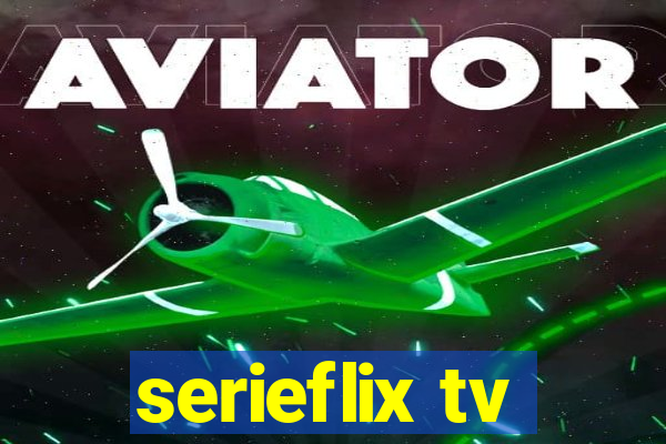 serieflix tv